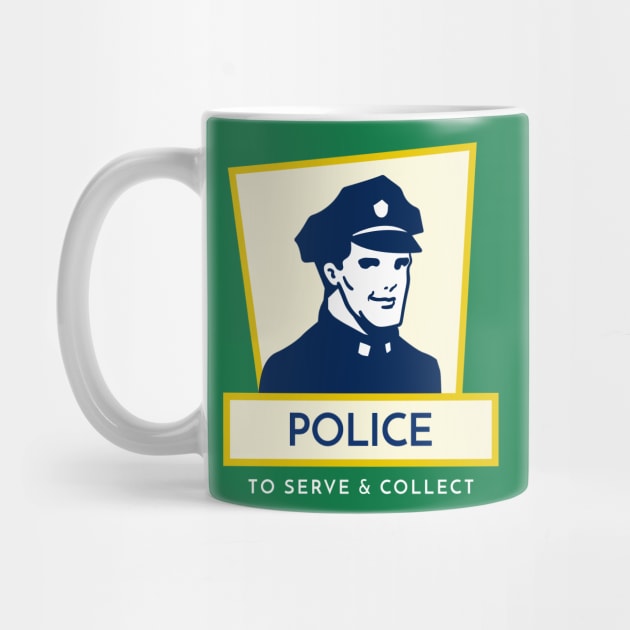 Police – To Serve and Collect by OldTony